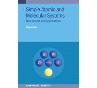 Eugene Oks Simple Atomic and Molecular Systems (Tascabile)