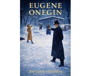 Eugene Onegin: Classic Illustrated Book by Alexander Pushkin