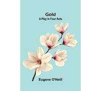 Eugene O'Neill Down the Snow Stairs Or, From Good-Night to Good-Morn (Tascabile)