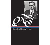 Eugene O'Neill Eugene O'Neill: Complete Plays Vol. 1 1913-192 (Copertina rigida)