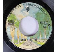 Eugene Record 45 RPM Laying Beside You / Love Don't Live By Sex Alone