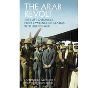Eugene Rogan The Arab Revolt (Copertina rigida) (PRESALE 19/11/2026)