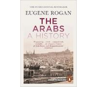 Eugene Rogan The Arabs (Tascabile)