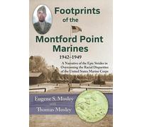 Eugene S Mosley Footprints of the Montford Point Marines (Copertina rigida)
