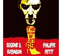 Eugene S. Robinson + Petit Philippe - The Crying Of Lot 69