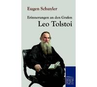 Eugene Schuyler Erinnerungen an Den Grafen Leo Tolstoi (Tascabile)