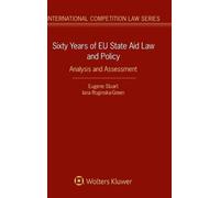 Eugene Stuart Iana Rogins Sixty Years of EU State Aid Law an (Copertina rigida)