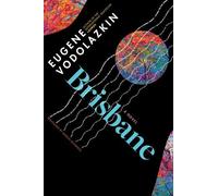 Eugene Vodolazkin Brisbane (Copertina rigida)