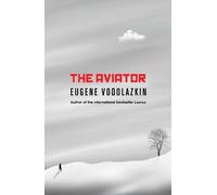 Eugene Vodolazkin The Aviator (Tascabile)