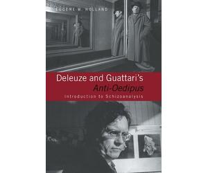 Eugene W. Holland Deleuze and Guattari's Anti-Oedipus (Tascabile)