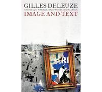 Eugene W. Holland Gilles Deleuze: Image and Text (Tascabile)
