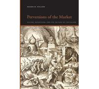 Eugene W. Holland Perversions of the Market (Copertina rigida)