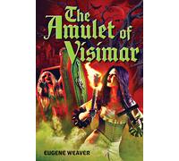 Eugene Weaver The Amulet of Visimar (Tascabile)