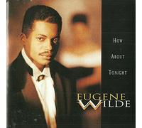 Eugene Wilde - incl. If Only You Knew (CD Album Eugene Wilde, 11 Tracks)