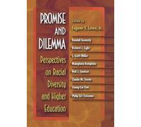 Eugene Y. Lowe, Jr. Promise and Dilemma (Copertina rigida)