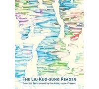Eugene Y. Wang The Liu Kuo-sung Reader (Tascabile)