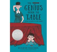 Eugene Yelchin The Genius Under the Table (Copertina rigida)