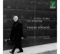 Stefano Zanchetta – Ysaÿe, Bartók: Violin Sonatas – CD – Da Vinci