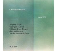 Eugene Ysaÿe Carolin Widmann: L'Aurore (CD) Album