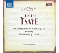 Eugene Ysaÿe Eugéne Ysaÿe: Six Sonatas for Solo Violin, Op. 27: Including U (CD)