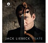 Eugene Ysaÿe Jack Liebeck: Ysaÿe (CD) Album