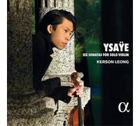 Eugene Ysaÿe Ysaÿe: Six Sonatas for Solo Violin (CD) Album