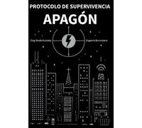 Eugenia Borovkova Оleg Nashchubsk Protocolo de supervivencia. Apagó (Tascabile)