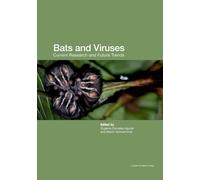 Eugenia Corrales-Ag Bats and Viruses: Current Research and Future T (Tascabile)
