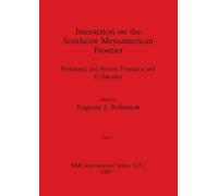 Eugenia J Robin Interaction on the Southeast Mesoamerican Frontier, (Tascabile)