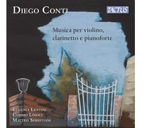 Eugenia Lentini; Cosimo Linoci; Matteo Sebastiani - Diego Conti: Music for violin, clarinet and piano