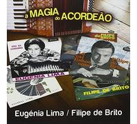 Eugenia Lima, Fillipe Brito - A Magia Do Acordeao