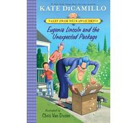 Eugenia Lincoln and the Unexpected Package: Tales from Deckawoo Drive, Volume Four: 4