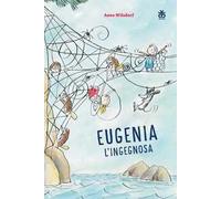 Eugenia l'ingegnosa. Nuova ediz.