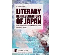 Eugenia Prasol Literary Representations of Japan: At the Intersectio (Tascabile)