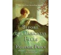 Eugenia Price Before the Darkness Falls (Copertina rigida)