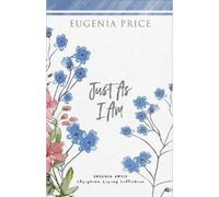 Eugenia Price Just As I Am (Copertina rigida)