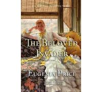 Eugenia Price The Beloved Invader (Copertina rigida)