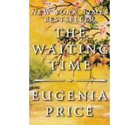 Eugenia Price The Waiting Time (Copertina rigida)
