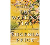 Eugenia Price The Waiting Time (Tascabile)
