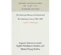 Eugenie Andruss Leonard Sop The American Woman in Colonial a (Copertina rigida)