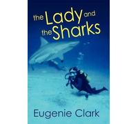 Eugenie Clark The Lady and the Sharks (Tascabile)