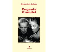 Eugénie Grandet - Balzac Honoré de