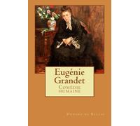 Eugénie Grandet: Comédie humaine: Volume 4