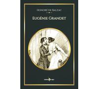 Eugénie Grandet: - Edition illustrée par 16 gravures