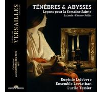 Eugénie Lefebvre Ténèbres & Abysses: Leçons Pour La Semaine Sainte (CD)