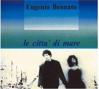 Eugenio Bennato - Le Citta' Di Mare - Cd