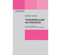 Eugenio Colorni "The Philosophical Illness" and Other Writings (Tascabile)