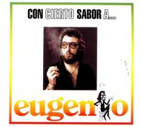 Eugenio - Con Cierto Sabor a Eugenio [Import]