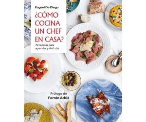 Eugenio de Dieg ¿Cómo cocina un chef en casa? / How a Chef Cooks at (Tascabile)