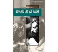 Eugenio e le sue madri